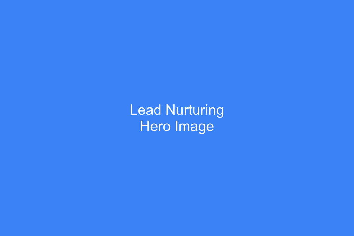 Lead Nurturing Workflow for Service Businesses